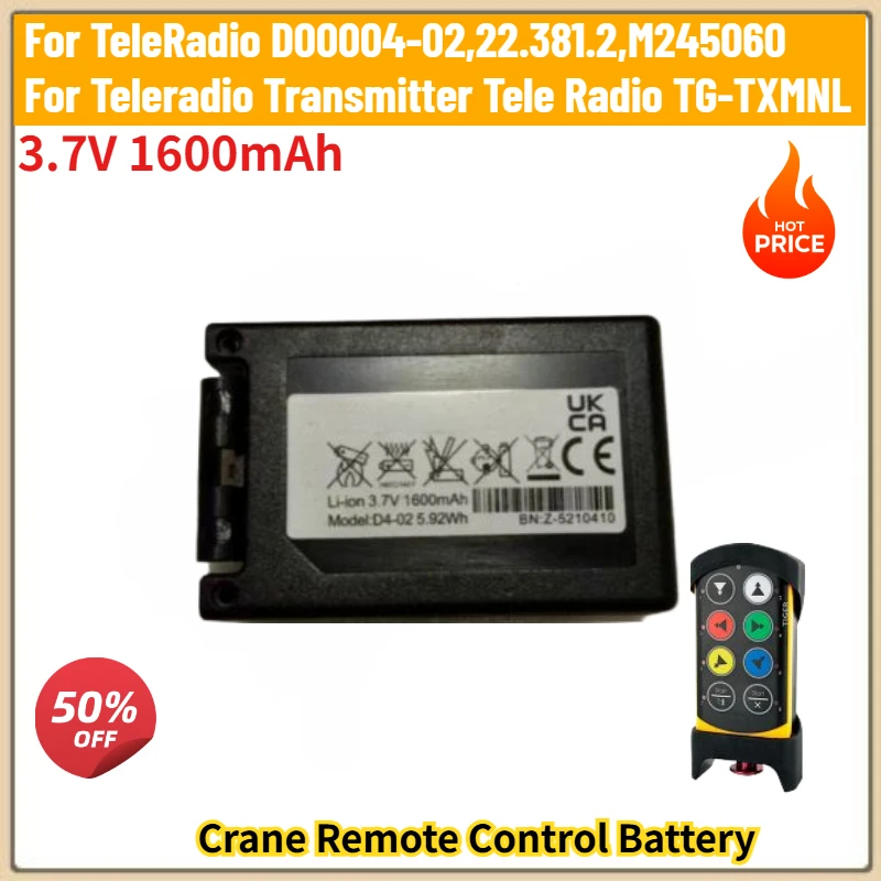 

D00004-02 High Quality Crane Remote Control Battery 3.7V 1600mAh for Teleradio Transmitter Tele Radio TG-TXMNL 22.381.2,M245060
