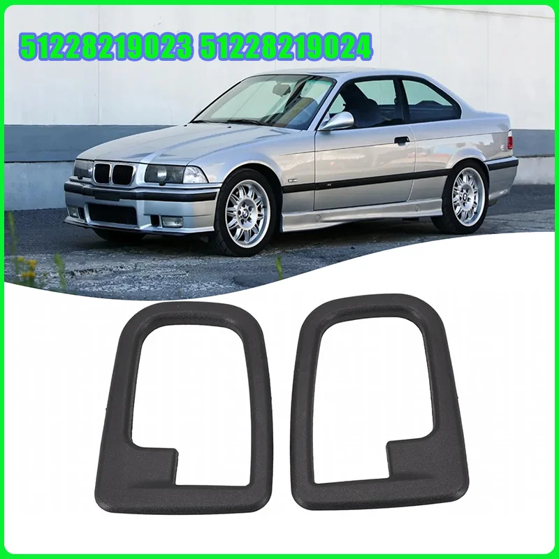 

2 шт. накладки на внутренние дверные ручки автомобиля для BMW E36 92-99 Z3 96-02, замена 51228219023 51228219024 левый и правый