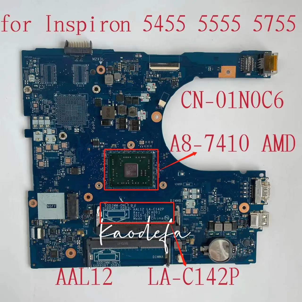 델 인스피론 5455 5555 5755 노트북 마더보드용 AAL12 LA-C142P, A8-7410 CPU CN-01N0C6 01N0C6 1N0C6 100%, 완전 테스트 완료 OK