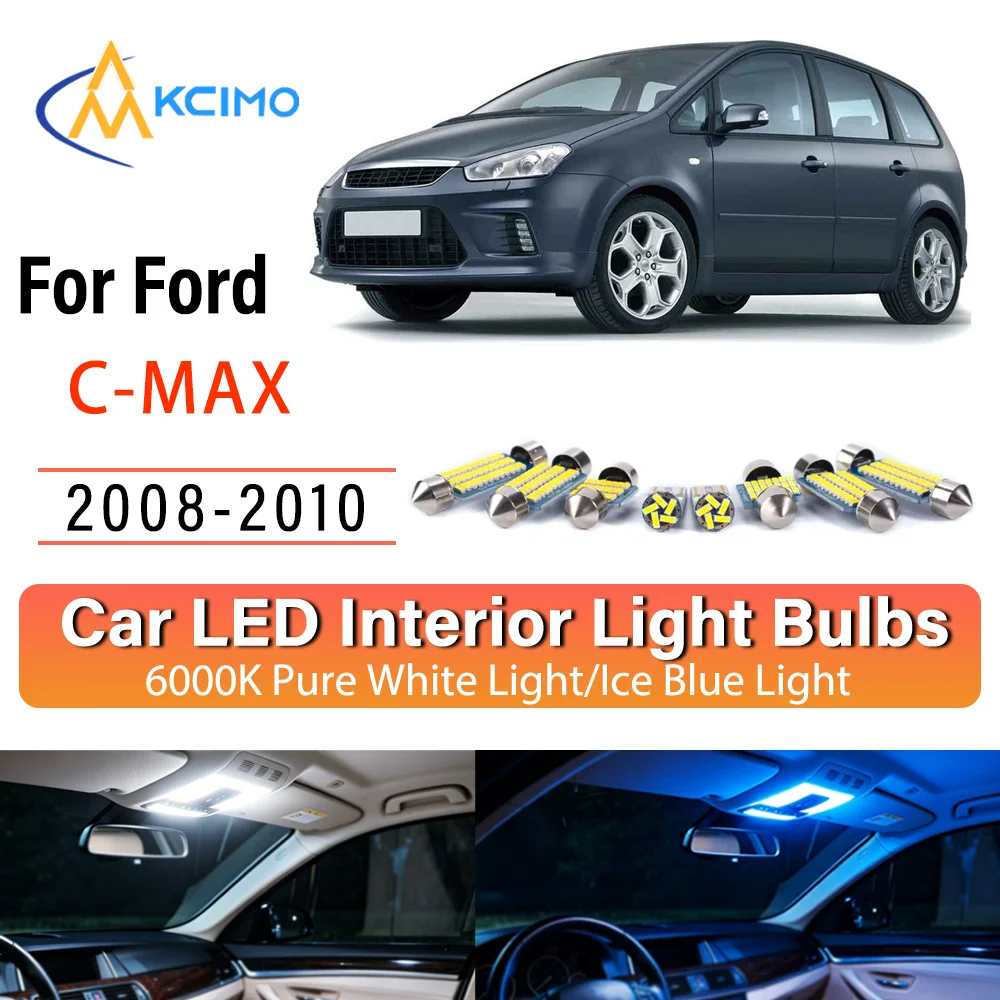 For Ford C-MAX 2008-2010 Wire-Free Steady Illuminating LED Car Interior Bulb Refit Pack Direct Fit Overhead Reading Cargo