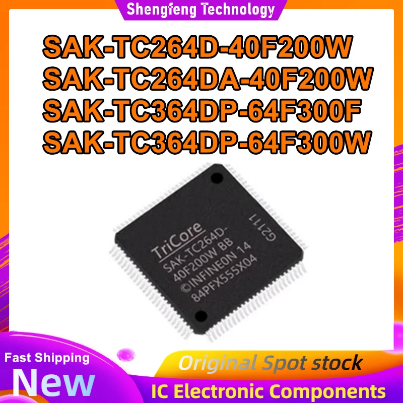 

SAK-TC264D-40F200W SAK-TC264DA-40F200W BB SAK-TC364DP-64F300F SAK-TC364DP-64F300W Чипсет AA QFP128 Новый на складе