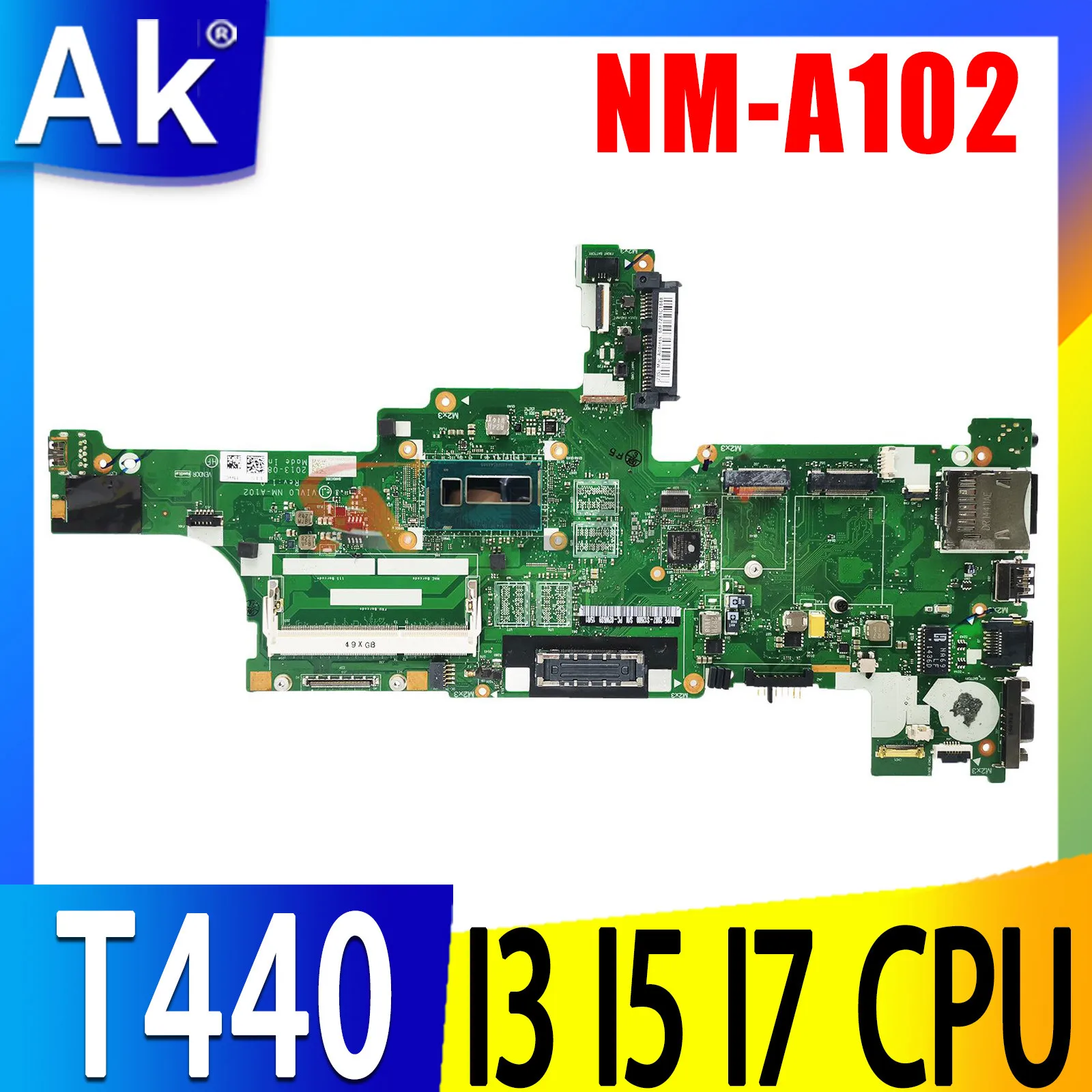 NM-A102 Shenzhen VIVL0 para Lenovo, Thinkpad T440, placa base para ordenador portátil con I3 I5 I7 4th Gen CPU 0G 4G, 4G, RMA DDR3 100%