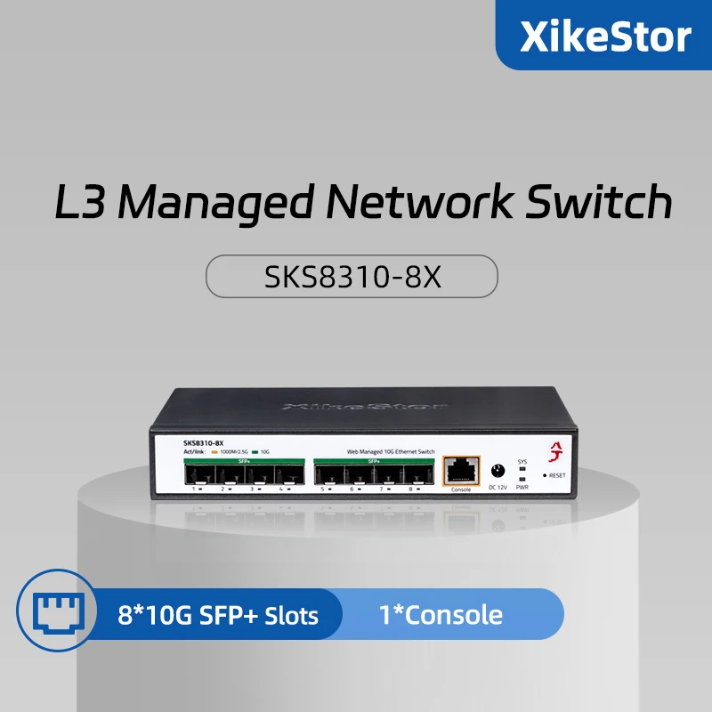 XikeStor 10G L3 Web Managed  Ethernet Switch 8*10G SFP+Support VLAN Division/Port Aggregation/Routing Plug and Play