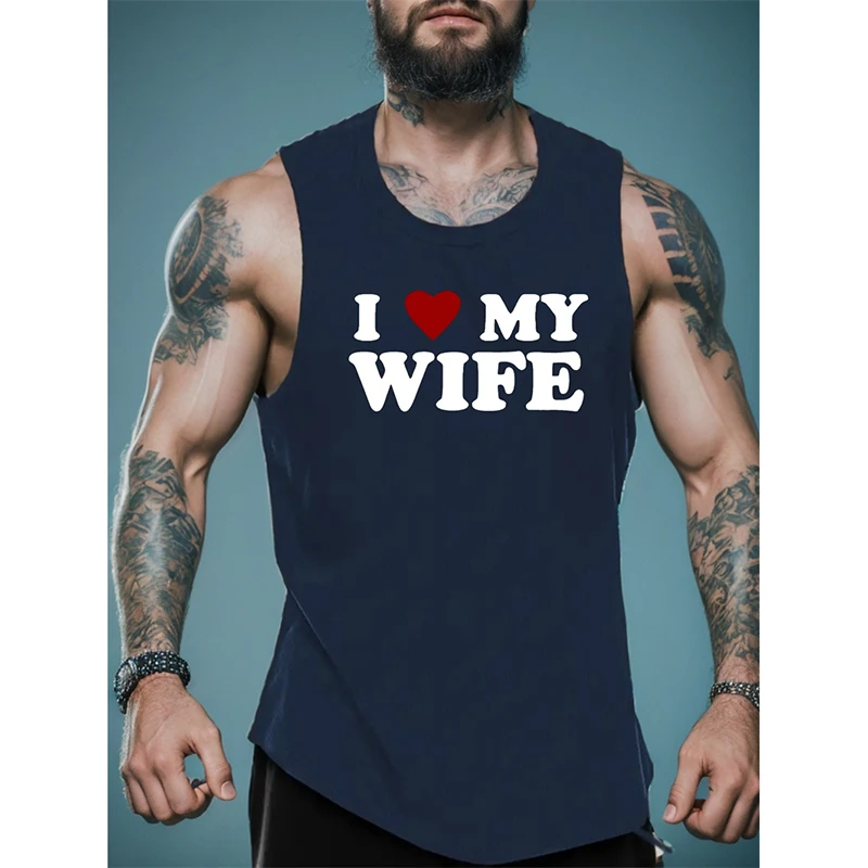 I Love My Wife Print Graphic Men's Gym Tank Top Breathable Quick Dry Sleeveless T Shirts Soft Polyester Summer Loose Gym Vest