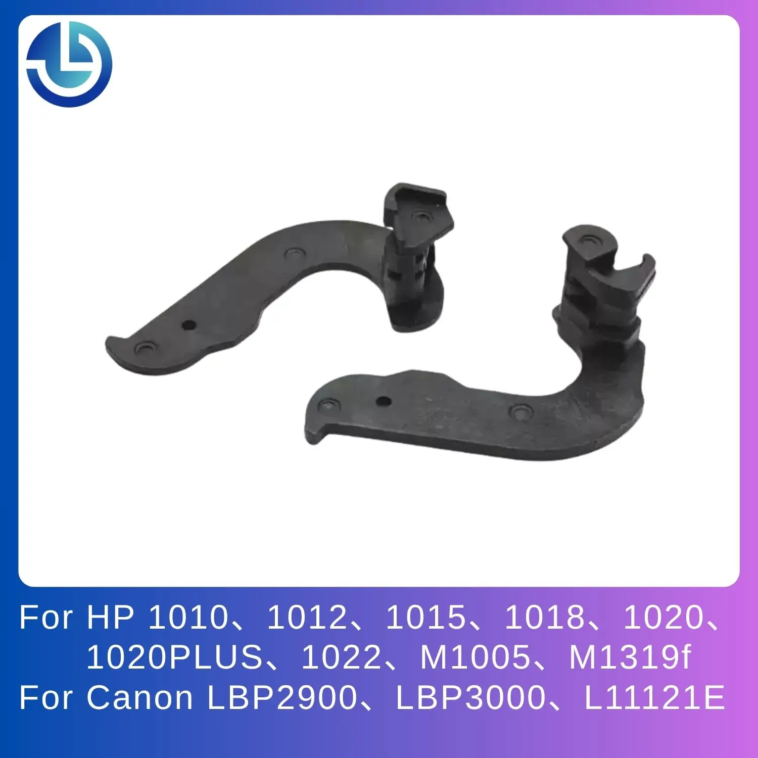 Fuser Lever Ear Handle for Canon LBP2900 LBP3000 L11121E for HP 1010 1012 1015 1018 1020
