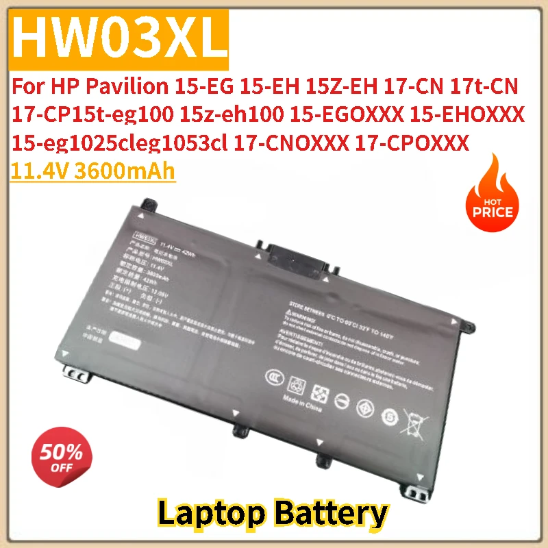 

High Quality HW03XL 11.4V 3600mAh Laptop Battery for HP Pavilion 17-CN 17t-CN 17-CP 15-EG 15-EH 15Z-EH 15t-eg100 15z-eh100