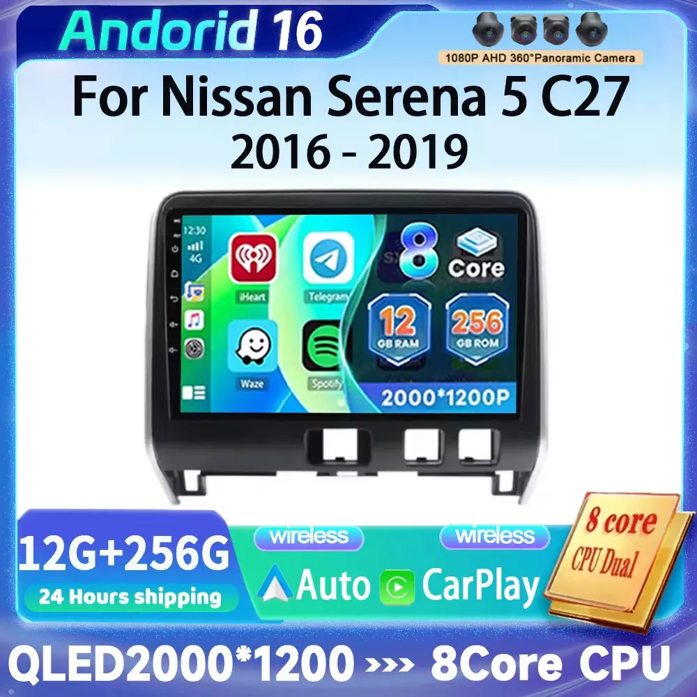 For Nissan Serena 5 C27 2016 - 2019 Car Radio Multimedia Player GPS Wireless Android 16 Auto Carplay DSP SWC Tools Fan BT QLED