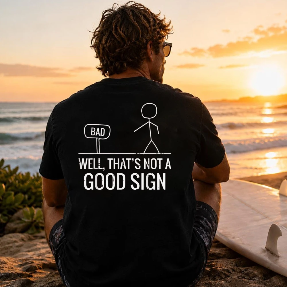 Well That's Not A Good Sign Stick Figure Graphic Men Cotton T-Shirt Casual Daily Wear Loose Fit Back Print Tee for Streetwear