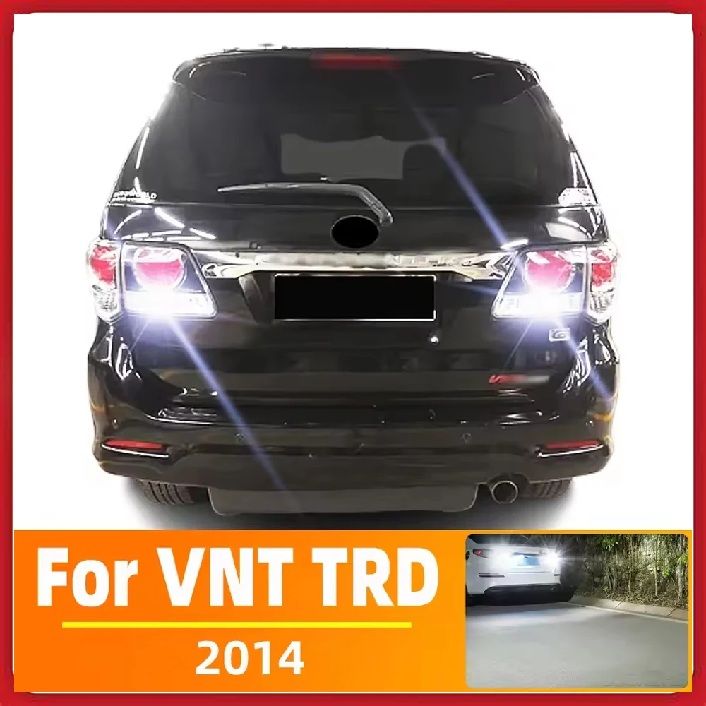 

2Pcs For Toyota Fortuner vnt trd 2014 LED Backup Reversing Light Bulb Canbus No Error
