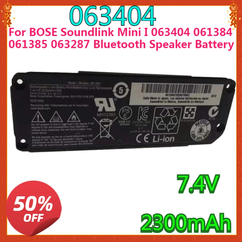 

HighQuality Replaceable Battery for BOSE Soundlink Mini I 063404 061384 061385 063287 Bluetooth Speaker Battery Capacity 2300mAh