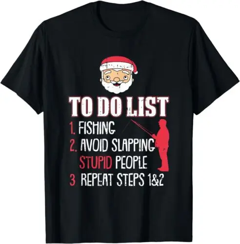 NEW To Do List Fishing Christmas Pajama Funny Santa Fisherman Tee T-Shirt S-3XL