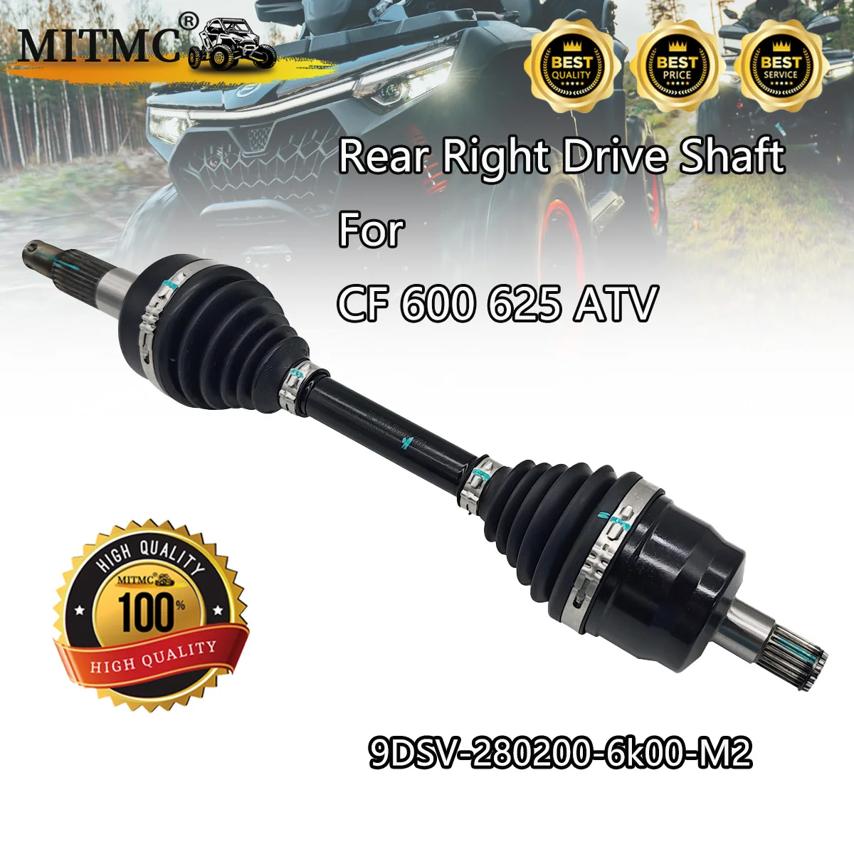 

Высококачественный задний правый приводной вал CV для CF 600 625 ATV 9DSV-280200-6k00-M2