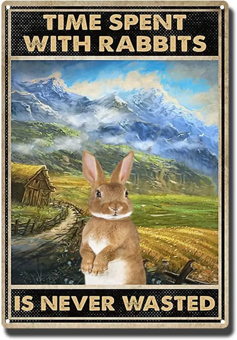 Tin Sign Time Spent with Rabbits is Never Wasted Retro Metal