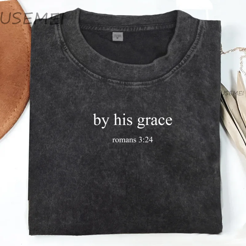 

By His Grace T Shirt T-Shirt Minimalist Christian Religious Tshirt God Lover Streetwear Clothing Casual Streetwear