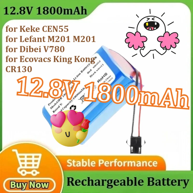 

Battery for IFR 18650 4S1P for Keke CEN55 for Lefant M201 M201 for Dibei V780 for Ecovacs King Kong CR130 12.8V 1800mAh