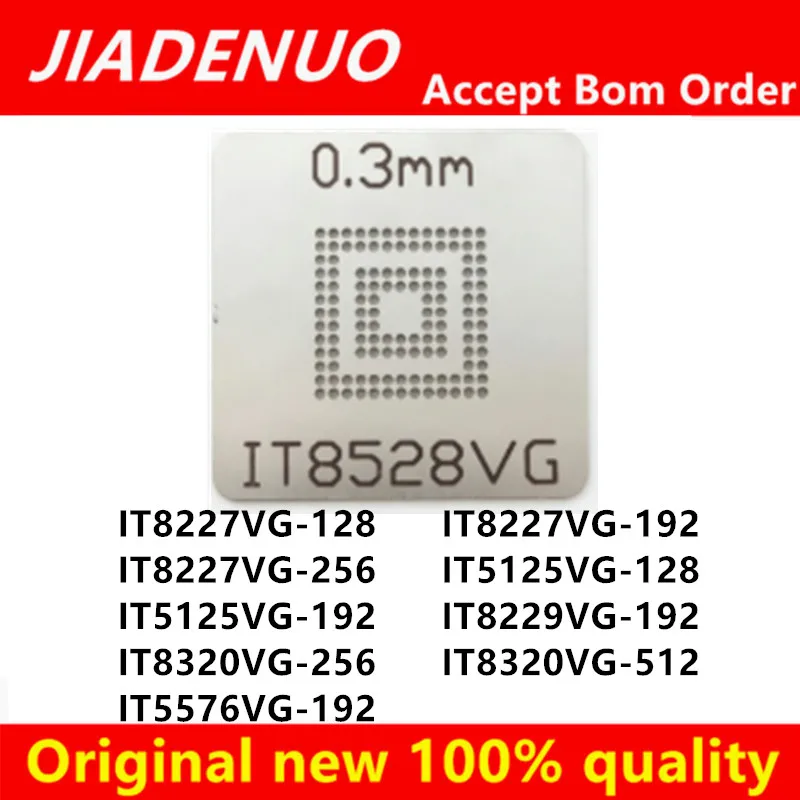 IT5125VG-192 IT8229VG-192 IT8227VG-128 IT8227VG-192 IT8227VG-256 IT5125VG-128  IT8320VG-256 IT8320VG-512 IT5576VG-192 Stencil