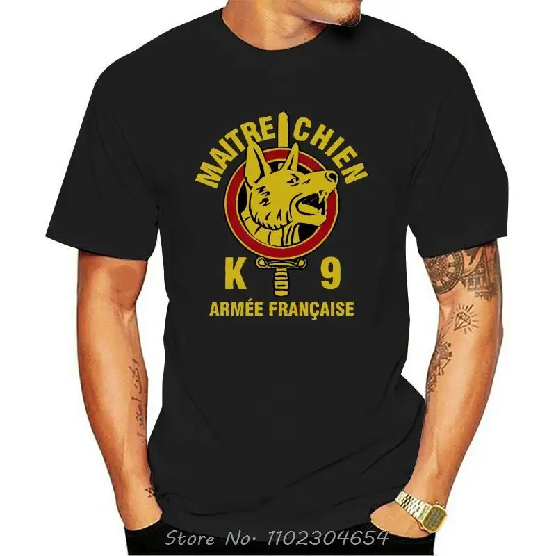 France Maitre Chien French Army War Dog K9 Special Forces Logo Military T-shirt Men Cotton Tshirt Streetwear