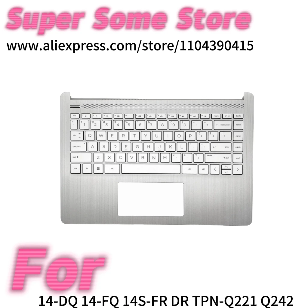 

New For14-DQ 14-FQ 14S-FR DR TPN-Q221 Q242 Laptop Palmrest Top Case Keyboard Cover silver