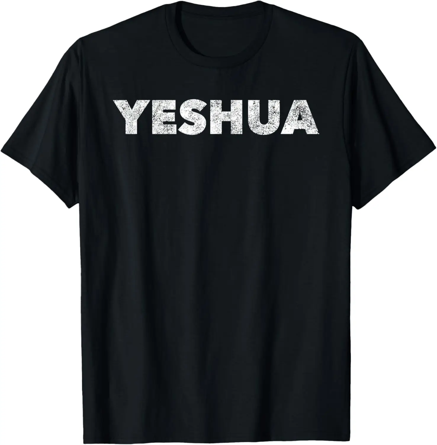 Yeshua - Hebrew Name of Jesus - Christian Messianic Jew T-Shirt