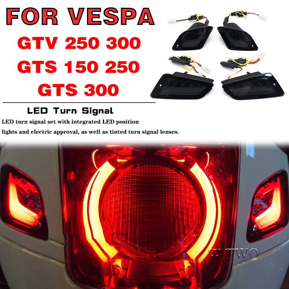 For Vespa GTS300 GTV250 New Motorcycles LED Front and Rear Turn Signal Light GTS150 GTS250 GTS 300 GTV 250 GTV300 Flashing Light