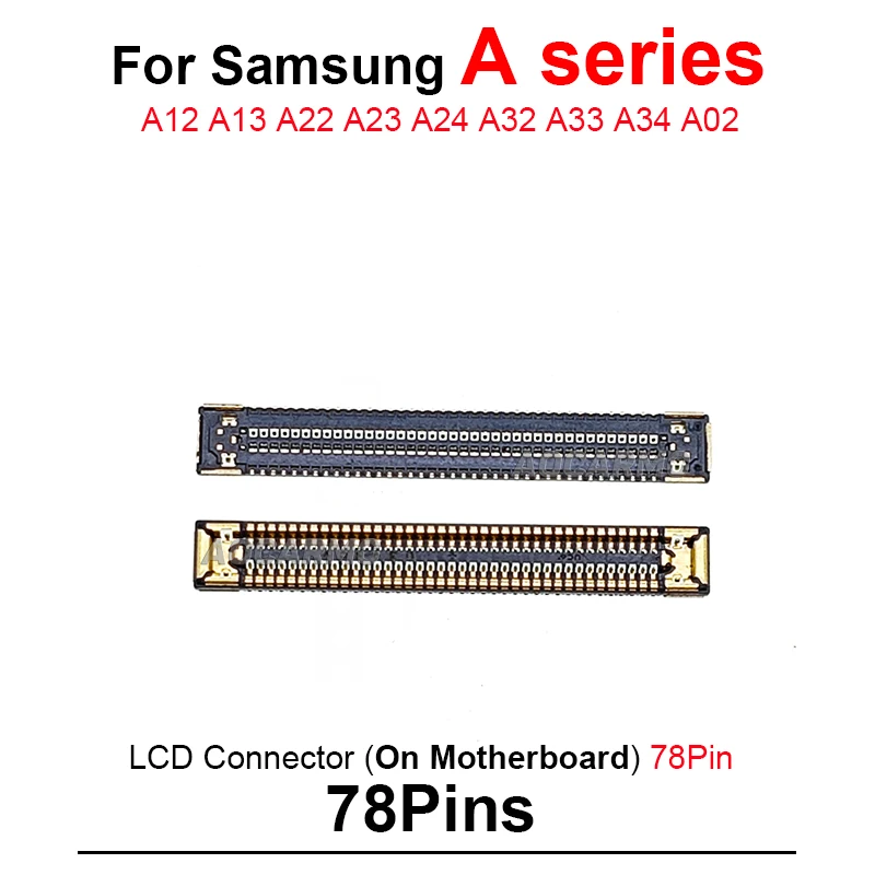 5Pcs/Lot 78Pin LCD Screen Connector MainBoard FPC For Samsung Galaxy A12 A13 A23 A22 A24 A32 A33 A34 A02 image 5