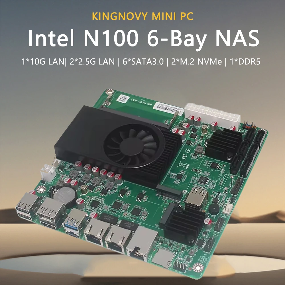 Intel N100 6-Bay NAS Motherboard 1*10G 2*i226-V 2.5G 3LAN 6*SATA3.0 2*M.2 NVMe 1*DDR5 4800MHz Soft Router Firewall ITX Mainboard