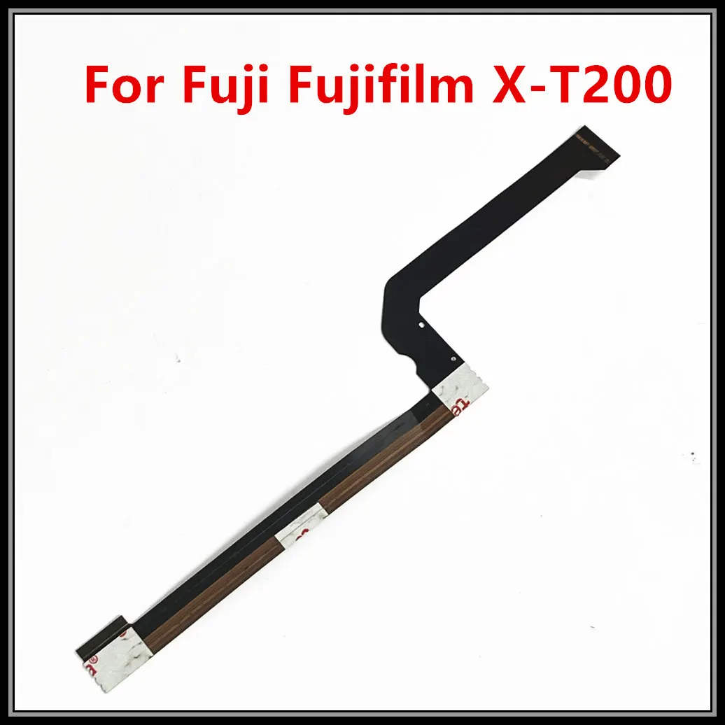 NEW XT200 LCD Flex Display Screen Hinge Cable FPC For Fuji Fujifilm X-T200 Camera Repair Spare Part Unit