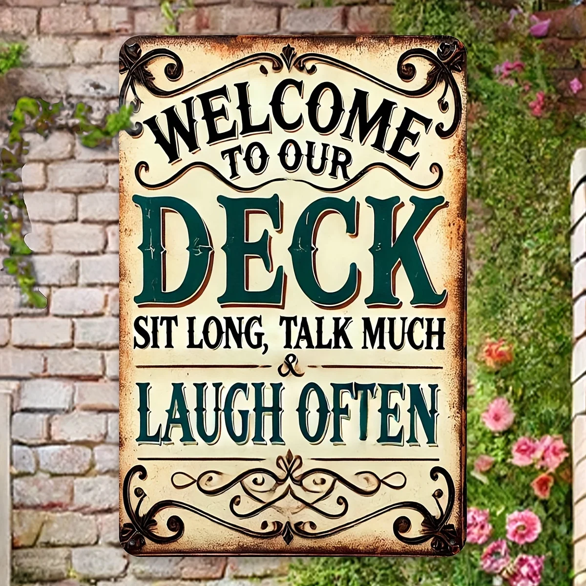 Room Decor A Sign That Says, 'Welcome to Our Deck, Sit Down, Chat a Lot, And Laugh Often,' Made of Aluminum, Metal Art Signs