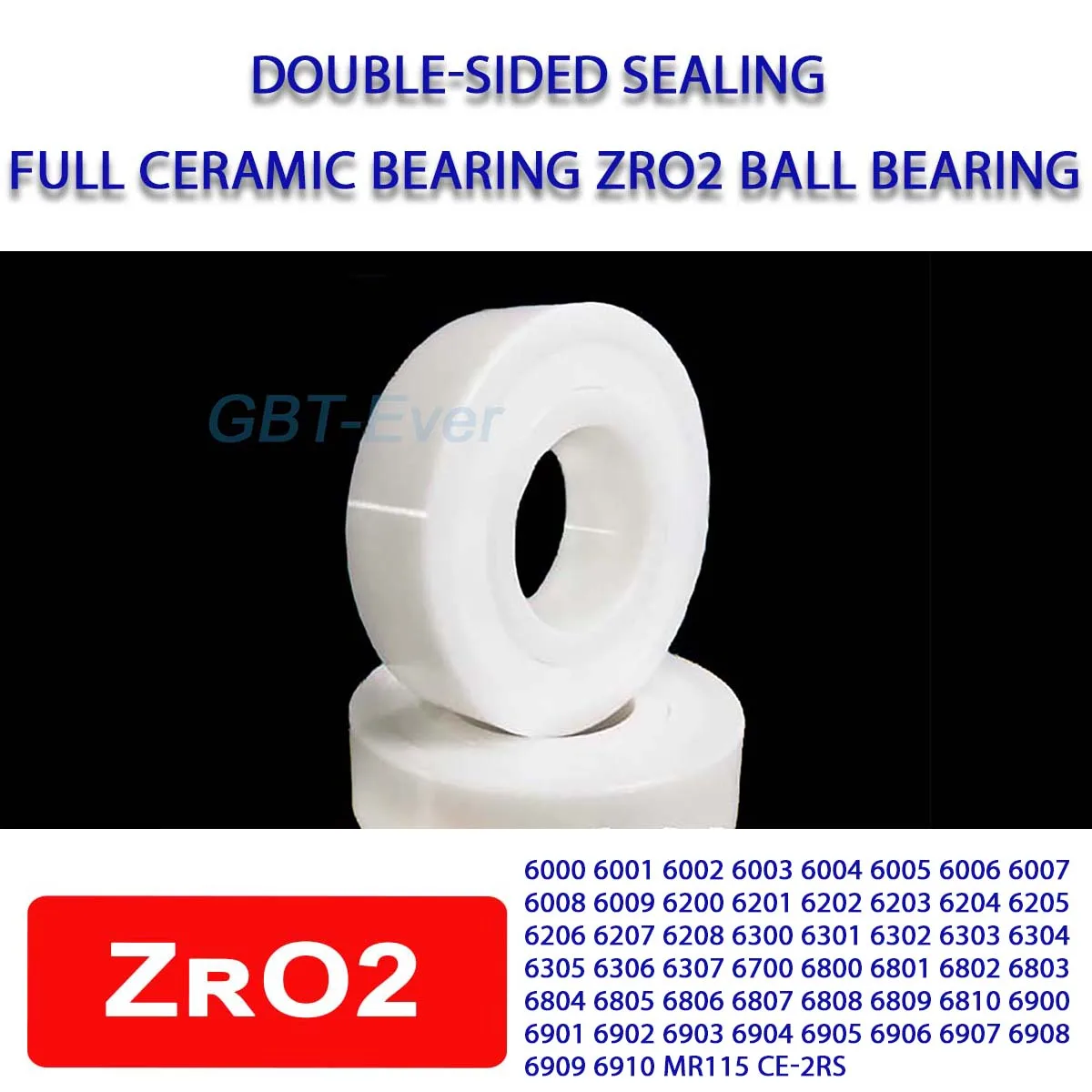 

Full Ceramic Ball Bearing Double-Sided Sealed ZrO2 Ball Bearing MR115/6000/6001/6002/6009/6200/6208/6300/6700/6800/6900~6910-2RS