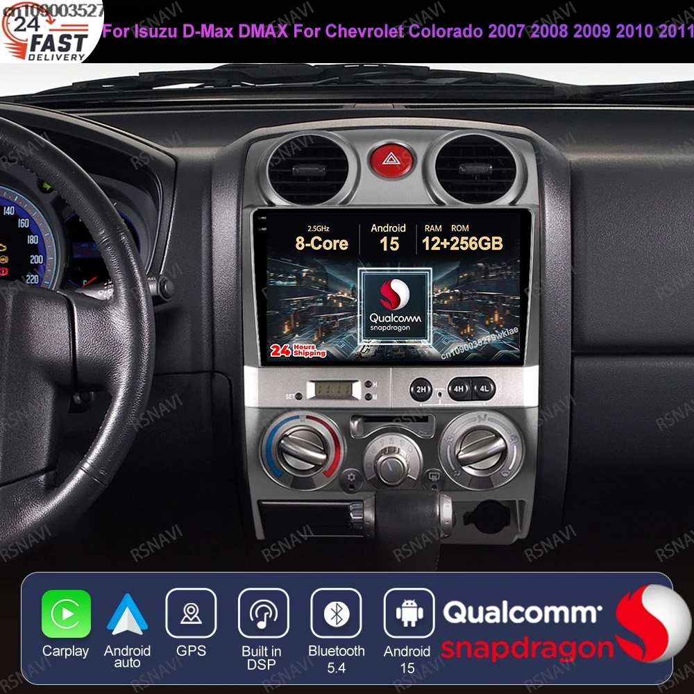 Android 15 For Isuzu D-Max DMAX For Chevrolet Colorado 2007 2008 2009 2010 2011 GPS BT DSP 5G WIFI Head Unit Stereo Viedo Player