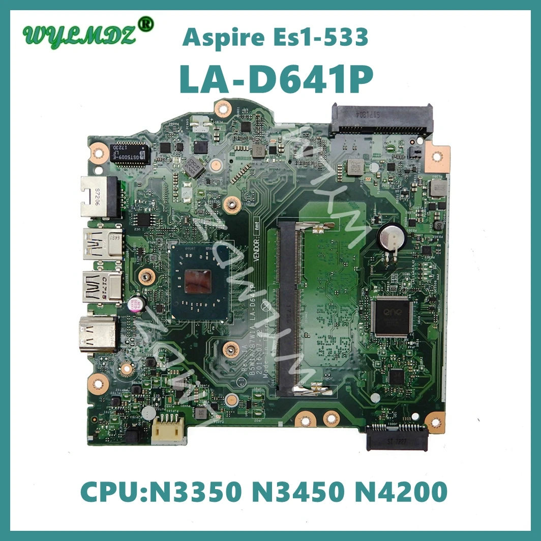 

LA-D641P With N3350 N3450 N4200 CPU Notebook Mainboard For Acer Aspire ES1-533 Laptop Motherboard