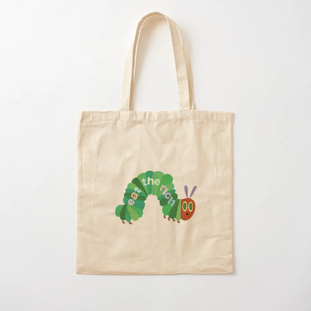 

Eat the rich hungry caterpillar Tote Bag Shopper bag Cloth bag Eco