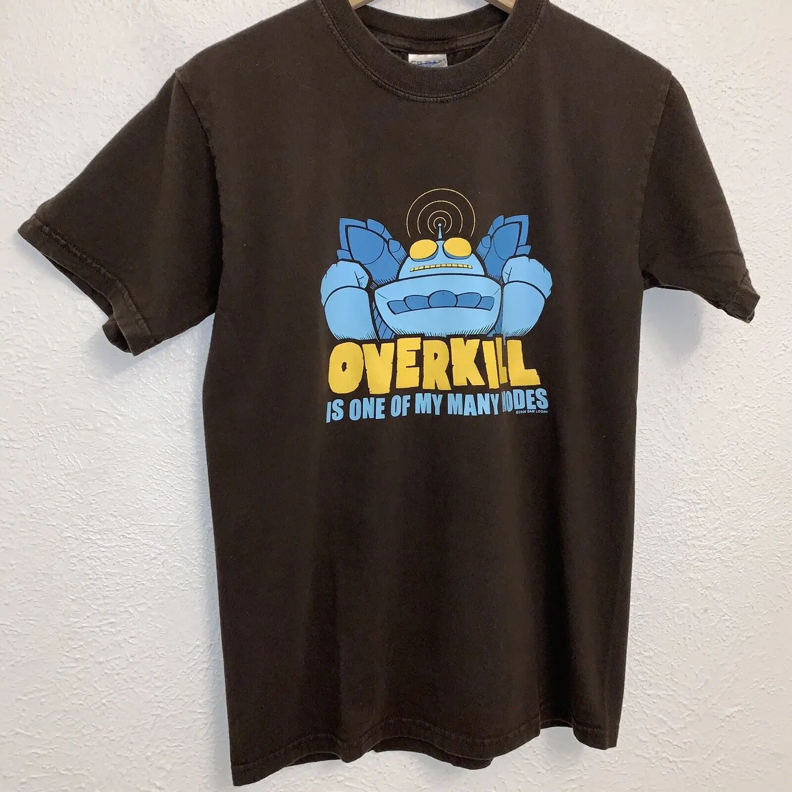 Overkill Is One Of My Many Modes 2006 Tee Brown T-Shirt Double Sided Size Small