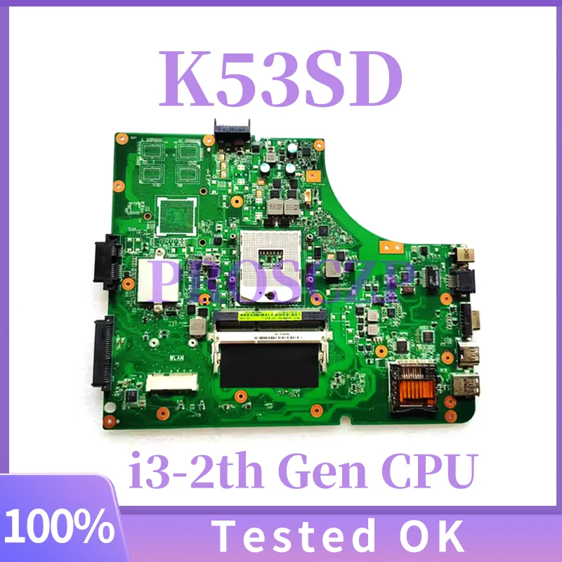 

K53E для Asus A53E P53E K53E A53S K53S K53SD Материнская плата для ноутбука с процессором i3-2th Gen REV 6.0 Материнская плата для ноутбука 100% тест в порядке