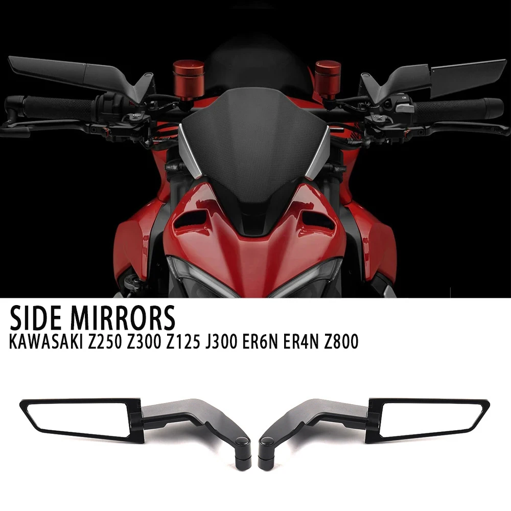 

For Kawasaki z250 Z300 Z125 J300 ER6N ER4N Z800 Universal Motorcycle Mirror Wind Wing side Rearview Reversing mirror