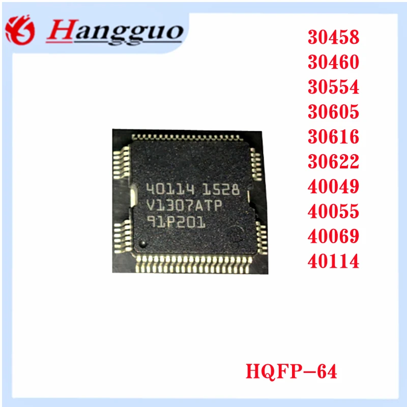 Original 30458 30460 30554 30605 30616 30622 40049 40055 40069 40114 HQFP-64 Car Computer Board Ic Chips