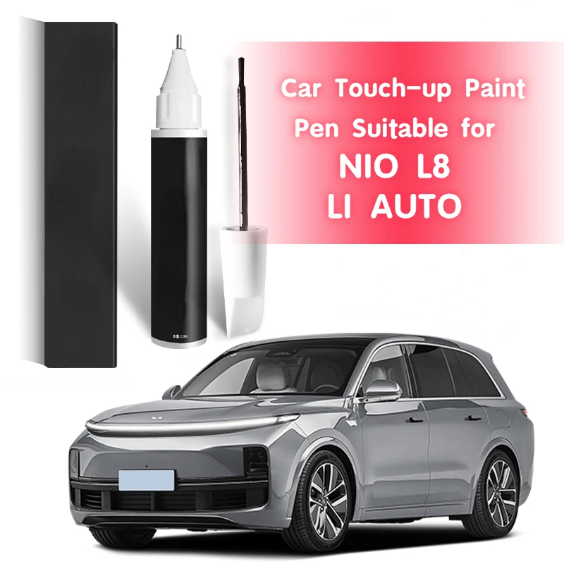 Car Touch-up Paint Pen Suitable for NIO LI AUTO L8 Paint Fixer Black Gray Silver Special L8 Modification Accessories Car