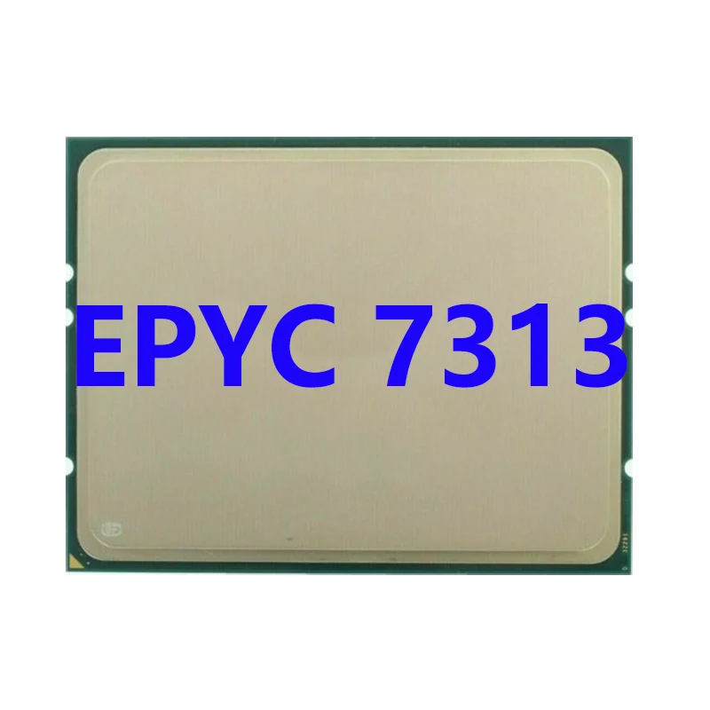 

7313 EPYC CPU Processor 1P/2P 3.0Ghz 16-Cores 32-Threads 128M 155W SP3 Socket Support to H12DSi-NT6 Motherboard RAM DDR4-3200MHz