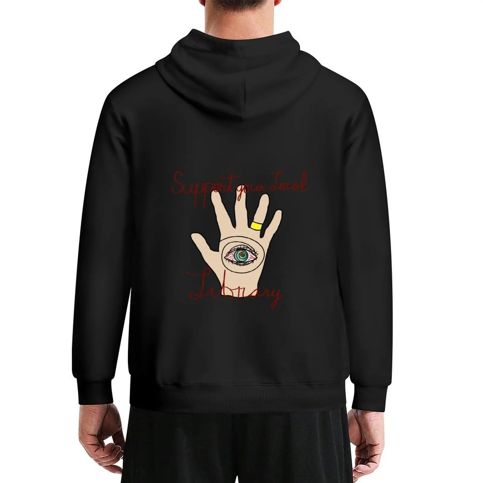 

Support Your Local Library Hoodie hooded shirt men clothing graphic t shirts men autumn jacket men new hoodies and sweatshirts