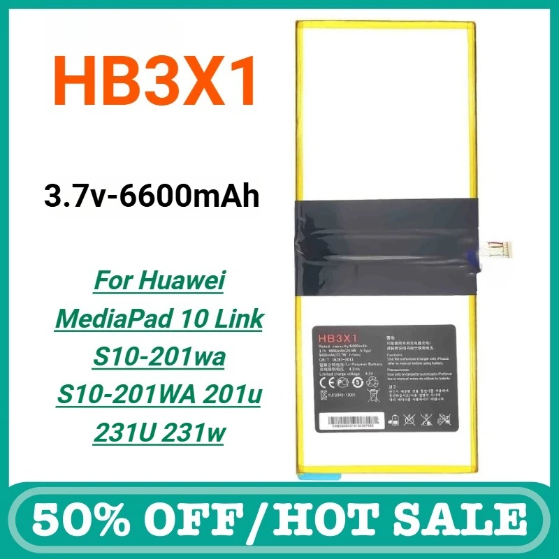 Сменный аккумулятор HB3X1 3,7 В-6600 мАч для Huawei MediaPad 10 Link S10-201wa S10-201WA 201u 231U 231 Вт, аккумуляторы для планшетов