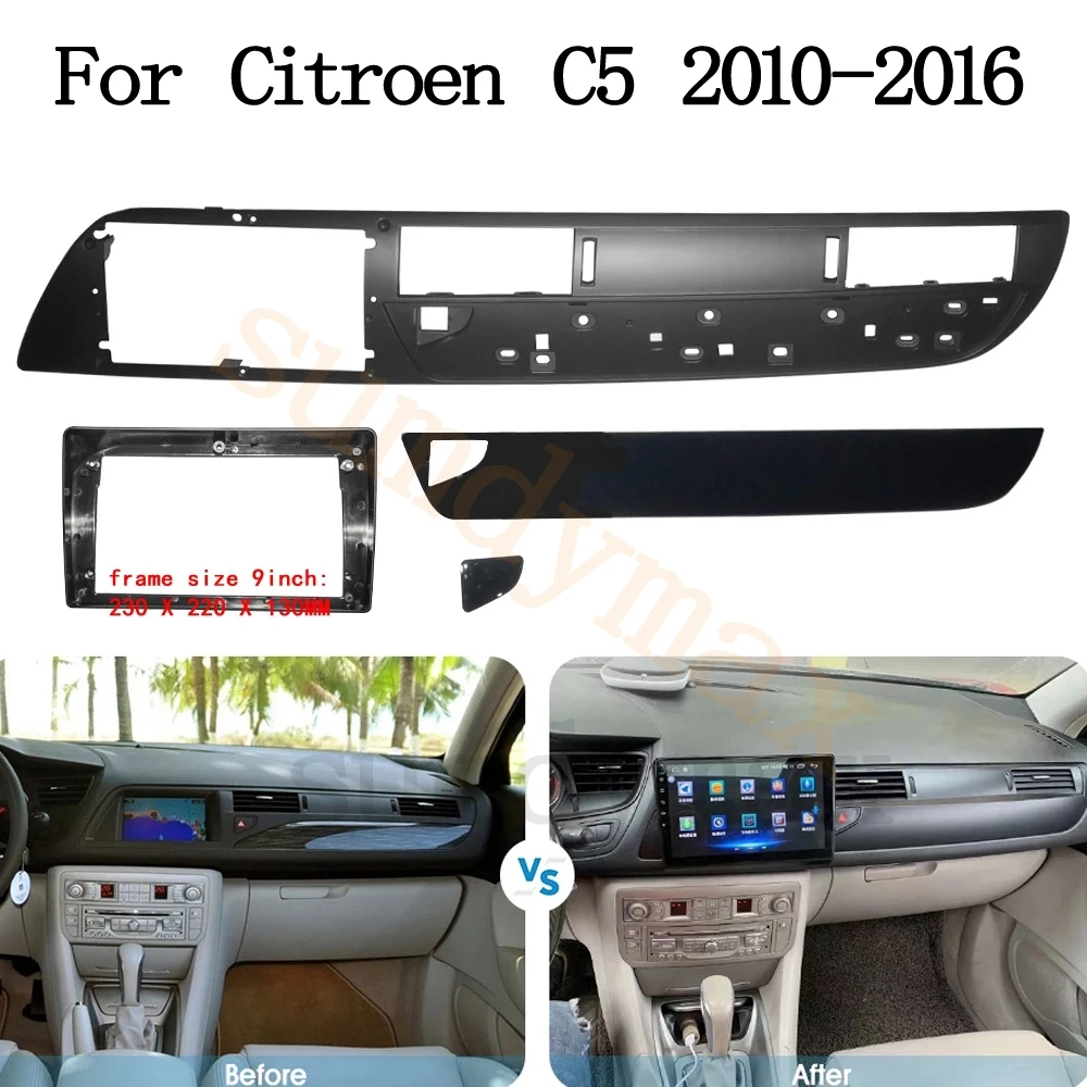 

9" Car Radio Frame for Citroen C5 CH 2010-2016 Android Audio GPS Navigation Fascia Dash Installation Trim kit Stereo