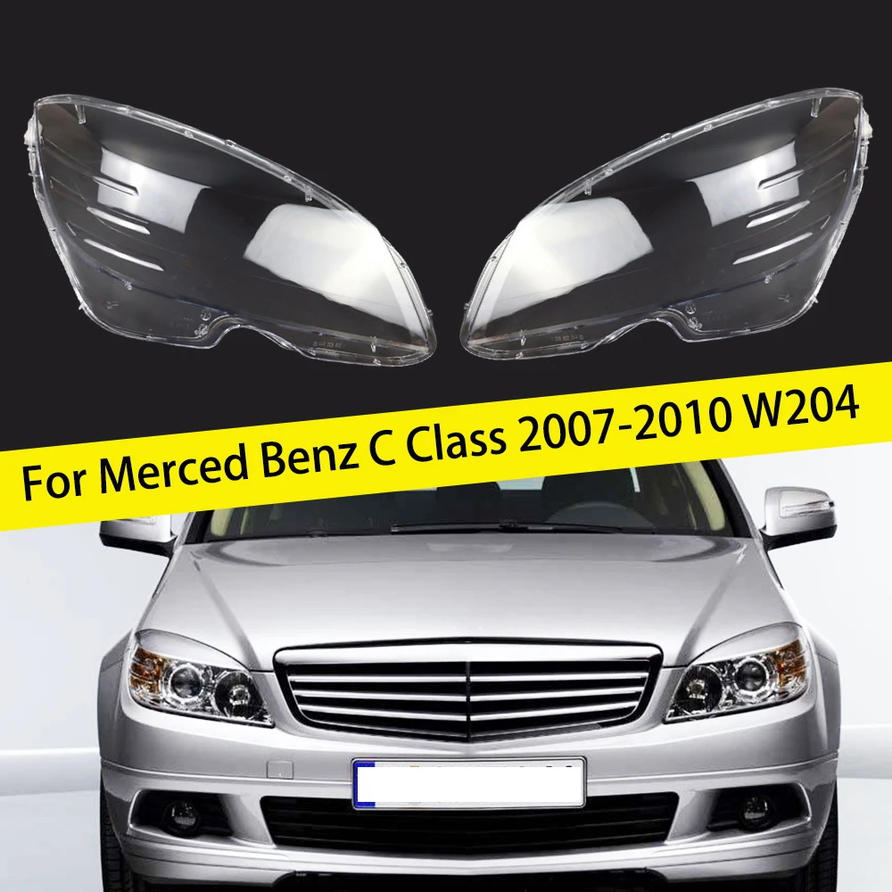 

For Mercedes-Benz C Class W204 2007-2010 C180 C200 C220 C250 C280 Car Headlight Shell Transparent Lampshade Cover Headlamp Glas