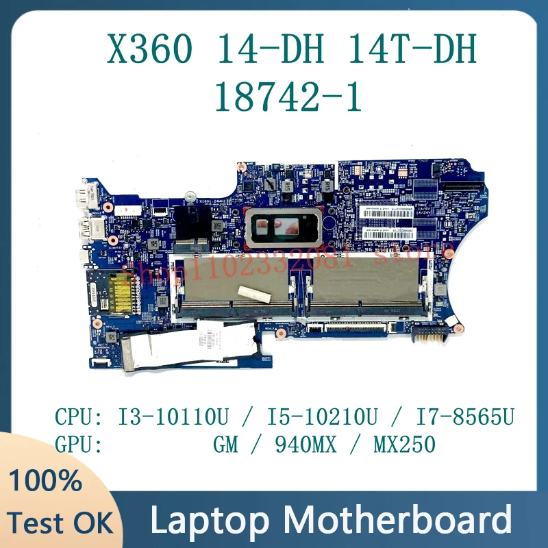 Mainboard L51128-001 L67767-601 L67770-601 18742-1 For HP 14-DH 448.0GG02.0011/448.0GG03.0011 I3/I5/I7 GM/940MX/MX250 100%Tested