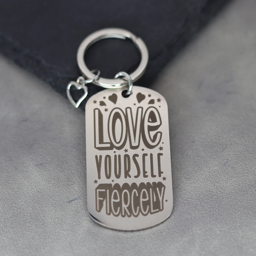 Stainless Steel Keychain Trendy Scrawl LOVE YOURSELF FIERCELY Laser Engraved Letter Heart Pendant Key for Men Women Accessories