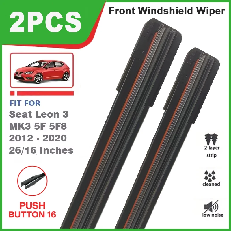 

26"+16" Double Rubber Front Wiper Blades, Windscreen Windshield Replacement Parts For Seat Leon 3 MK3 5F 5F8 2012-2020 2013 2014