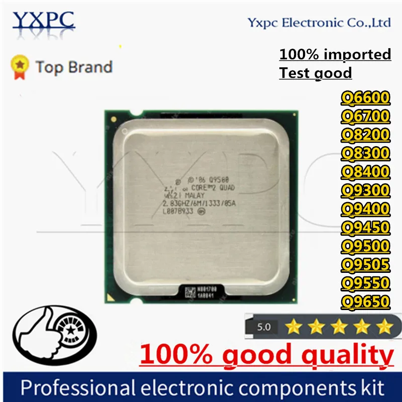 Q6600 Q6700 Q8200 Q8300 Q8400 Q9300 Q9400 Q9450 Q9500 Q9505 Q9550 Q9650 775 pin CPU Core 2 Processor