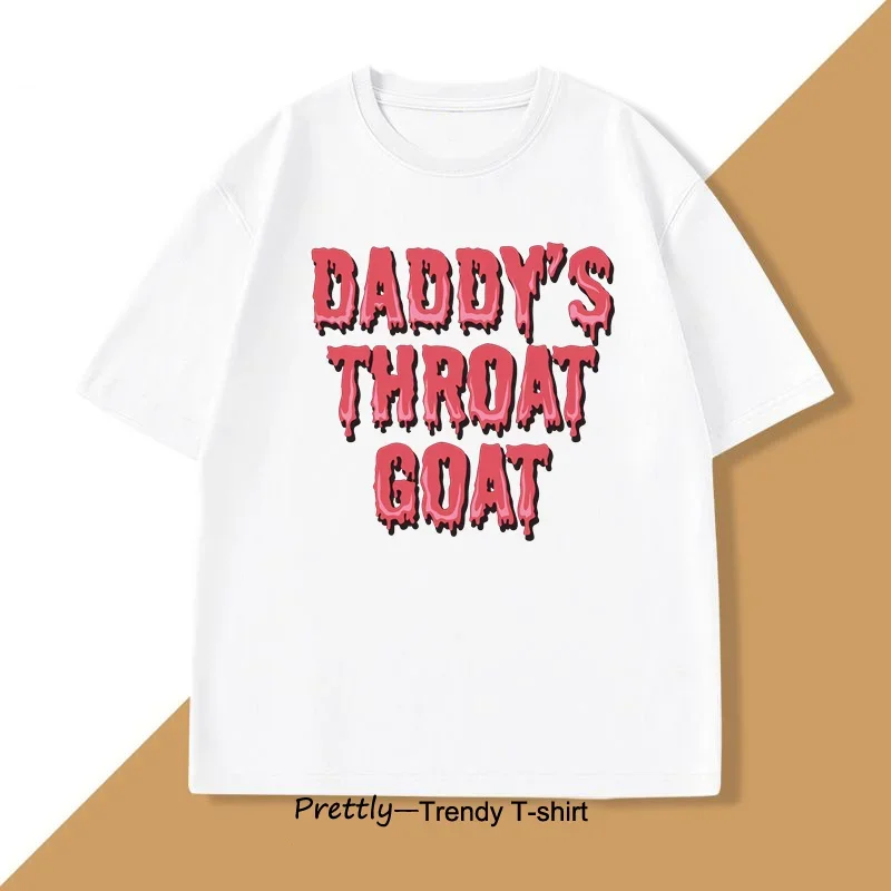 Funny Pink Daddy's Throat Goat Adult Humor Sarcastic T-shirts Men Women Cotton Casual Tshirt Loose Oversized T Shirt Streetwear