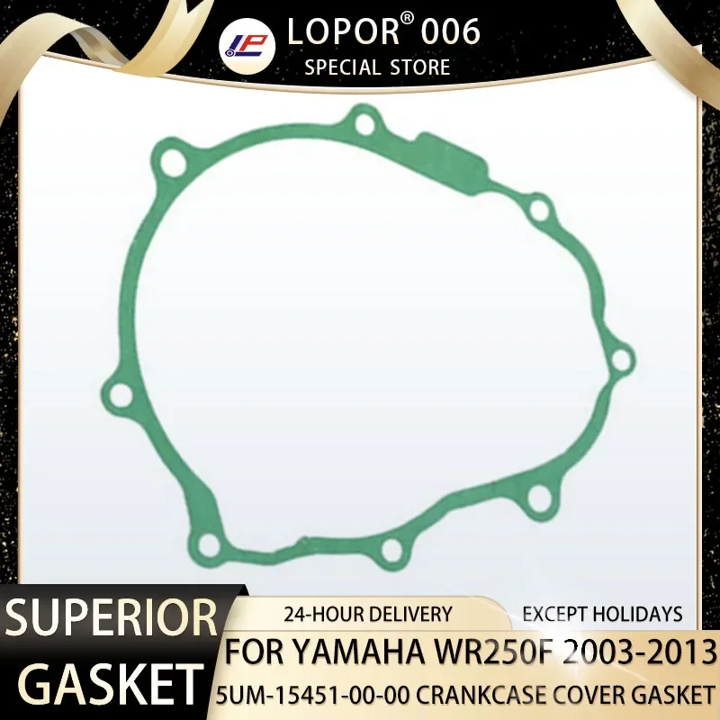 LOPOR Motorcycle Engine Crankcase Cover Gasket Seal For YAMAHA WR250F WR250 F WR 250 2003-2014 5UM-15451-00