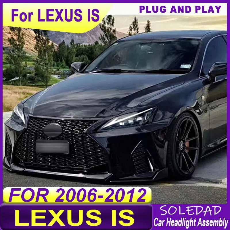 Plug And Play Car Styling Headlight Assembly For LEXUS is IS250 2006 2007 2008-2012 LED Head Lamp Car Tuning Light Parts