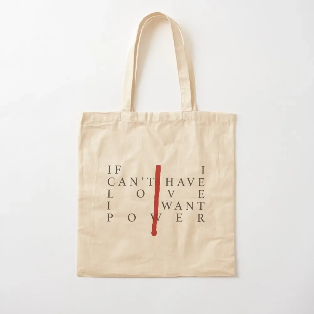 

IF I CAN'T HAVE LOVE, I WANT POWER Tote Bag Handbags women Beach bag free delivery bags tote bag canvas